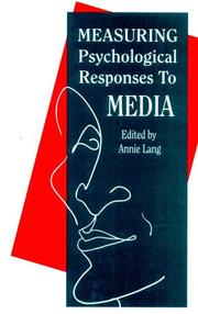 Cover of: Measuring psychological responses to media messages