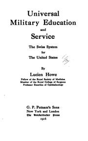 Cover of: Universal military education and service: the Swiss system for the United States