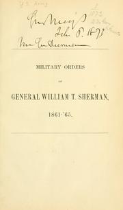 Cover of: Military orders of General William T. Sherman, 1861-'65. by United States. Army.