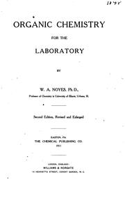 Organic chemistry for the laboratory by William A. Noyes