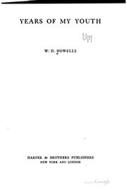 Years of my youth by William Dean Howells