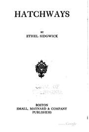 Cover of: Hatchways by Ethel Sidgwick