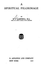A spiritual pilgrimage by Campbell, R. J.