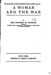 Cover of: A woman and the war by Warwick, Frances Evelyn Maynard Greville Countess of