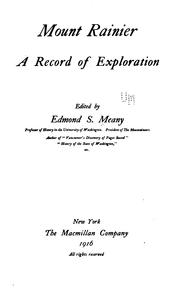 Cover of: Mount Rainier, a record of exploration