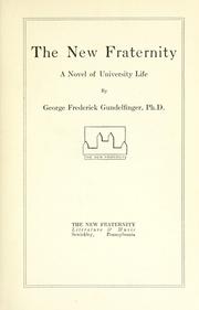 Cover of: The new fraternity: a novel of university life