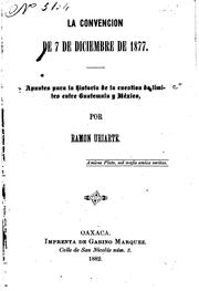 Cover of: La convencion de 7 de diciembre de 1877