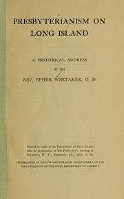 Cover of: Presbyterianism on Long Island: a historical address