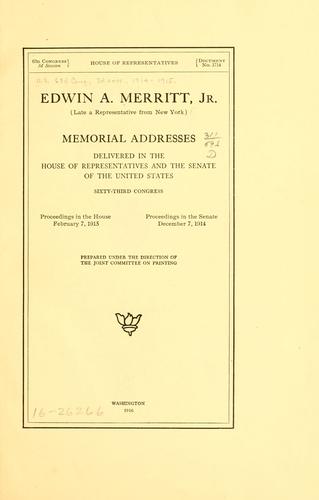 Edwin A. Merritt, Jr. (late a representative from New York) by United States. 63rd Congress, 3d session