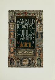 Vanished towers and chimes of Flanders by George Wharton Edwards