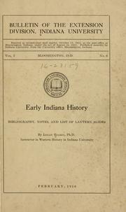 Cover of: Early Indiana history: bibliography, notes, and list of lantern slides