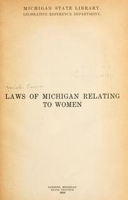 Cover of: Laws of Michigan relating to women.