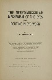 Cover of: The nervo-muscular mechanism of the eyes and Routine in eye work