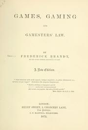 Cover of: Games, gaming and gamester's law. by Francis Frederick Brandt