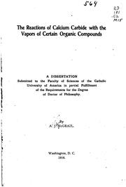 Cover of: The reactions of calcium carbide with the vapors of certain organic compounds ... by Aloysius John McGrail