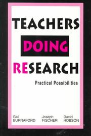 Cover of: Teachers doing research: practical possibilities