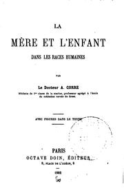 Cover of: La Mère et l'enfant dans les races humaines