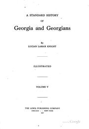 Cover of: A standard history of Georgia and Georgians by Lucian Lamar Knight