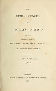 The reminiscences of Thomas Dibdin by Thomas John Dibdin