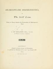 Cover of: Shakespeare hermeneutics; or, The still lion by Clement Mansfield Ingleby