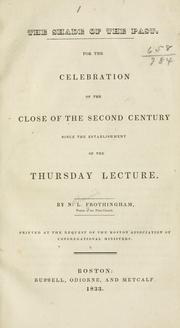 Cover of: The shade of the past: for the celebration of the second century since the establishment of the Thursday lecture