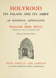 Cover of: Holyrood, its palace and its abbey: an historical appreciation