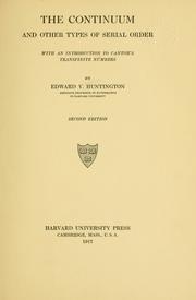 Cover of: The continuum, and other types of serial order: with an introduction to Cantor's transfinite numbers