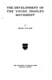 Cover of: The development of the young people's movement. by Erb, Frank Otis.