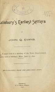 Salisbury's earliest settlers by John Q. Evans