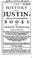 Cover of: The history of Justin, taken out of the four and forty books of Trogus Pompeius
