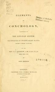 Cover of: Elements of conchology, according to the Linnæan system ... by E. J. Burrow, E. J. Burrow