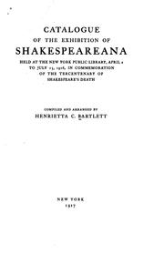 Cover of: Catalogue of the exhibition of Shakespeareana held at the New York public library, April 2 to July 15, 1916 | New York Public Library.