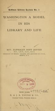 Cover of: Washington a model in his library and life