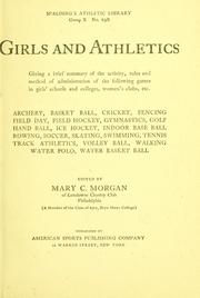 Girls and athletics by Mary C. Morgan