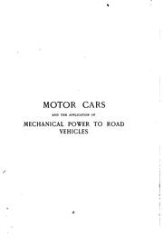 Cover of: Motor cars and the application of mechanical power to road vehicles