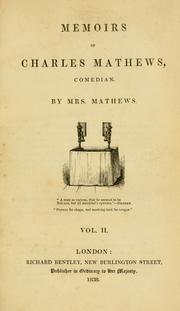 Cover of: Memoirs of Charles Mathews, comedian. by Mathews Mrs.