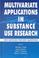 Cover of: Multivariate Applications in Substance Use Research