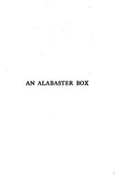 Cover of: An alabaster box by Mary Eleanor Wilkins Freeman