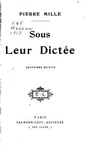 Cover of: Sous leur dictée. by Pierre Mille