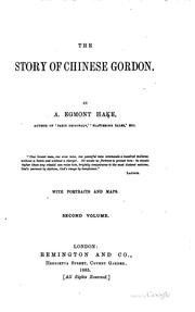 The story of Chinese Gordon by A. Egmont Hake