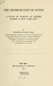 Cover of: The minimum cost of living: a study of families of limited income in New York city