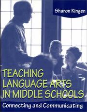 Cover of: Teaching Language Arts in Middle Schools: Connecting and Communicating