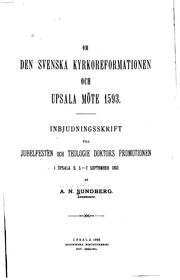 Cover of: Inbjudningsskrifter till de högtidlighteter hvarmed trehundraårsminnet af Upsala möte kommer att firas i Upsala den 5-7 september 1893.