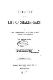 Cover of: Outlines of the life of Shakspeare. by James Orchard Halliwell-Phillipps