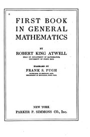 First book in general mathematics by Atwell, Robert King.