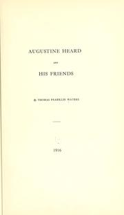 Cover of: Augustine Heard and his friends by Thomas Franklin Waters