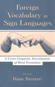 Cover of: Foreign Vocabulary in Sign Languages by Diane Brentari