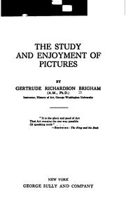 Cover of: The study and enjoyment of pictures