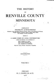 Cover of: The history of Renville County, Minnesota by Franklyn Curtiss-Wedge