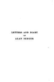 Cover of: Letters and diary of Alan Seeger ... by Alan Seeger
